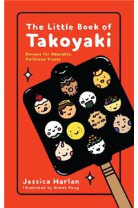 The Little Book of Takoyaki