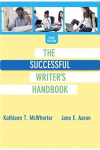 Successful Writer's Handbook, the Plus Mywritinglab with Etext -- Access Card Package