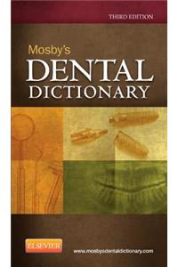 Mosby's Dental Dictionary