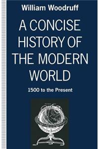 A Concise History of the Modern World