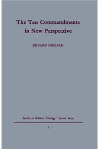 The Ten Commandments in New Perspective