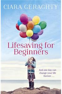 Lifesaving for Beginners