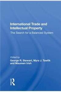 International Trade and Intellectual Property