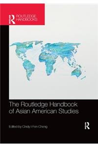 Routledge Handbook of Asian American Studies