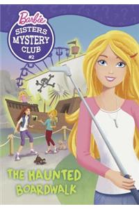 Sisters Mystery Club #2: The Haunted Boardwalk (Barbie)