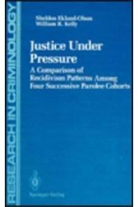 Justice Under Pressure