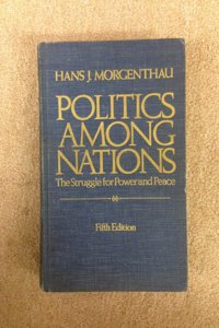 Politics among nations: The struggle for power and peace