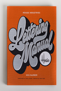 House Industries Lettering Manual