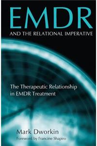 Emdr and the Relational Imperative