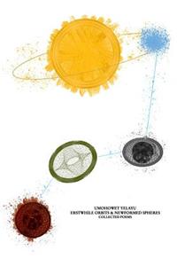 Erstwhile Orbits and Newformed Spheres