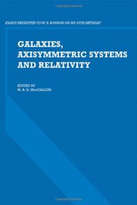 Galaxies, Axisymmetric Systems and Relativity