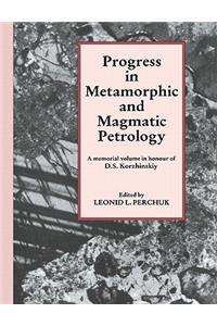 Progress in Metamorphic and Magmatic Petrology