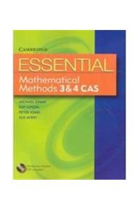 Essential Mathematical Methods CAS 3 and 4 with Student CD-Rom