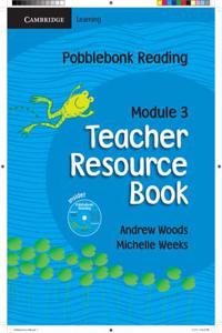 Pobblebonk Reading Module 3 Teacher's Resource Book