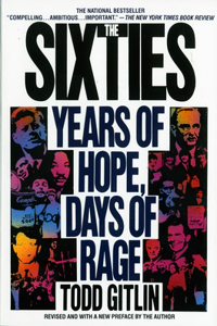 Sixties: Years of Hope, Days of Rage