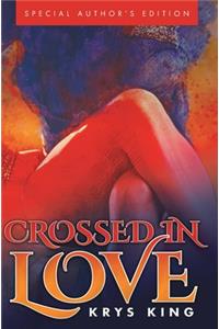 Crossed in Love