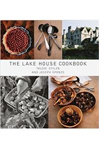 The Lake House Cookbook