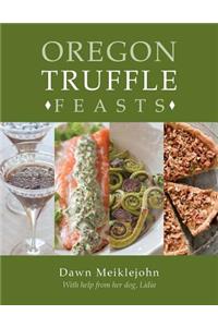 Oregon Truffle Feasts