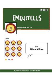 EmojiTells: Digital Show and Tell