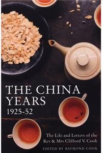 The China Years 1925-1952