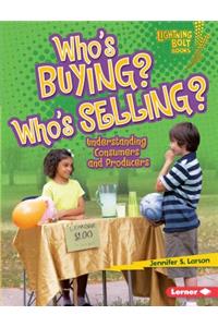 Who's Buying? Who's Selling?