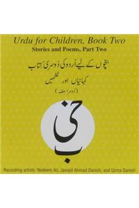 Urdu for Children, Book II, CD Stories and Poems, Part Two