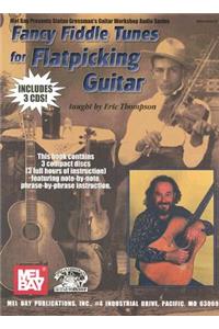 Fancy Fiddle Tunes for Flatpicking Guitar