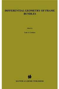 Differential Geometry of Frame Bundles