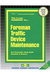 Foreman Traffic Device Maintenance