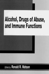 Alcohol, Drugs of Abuse, and Immune Functions