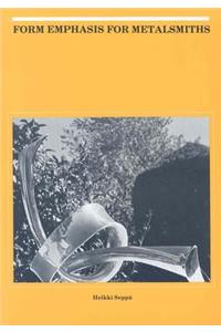 Form Emphasis for Metalsmiths
