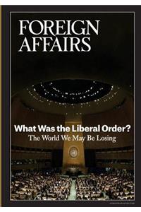 What Was the Liberal Order?