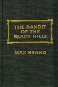 Bandit of the Black Hills