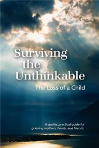 Surviving the Unthinkable