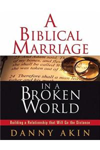 Biblical Marriage in a Broken World