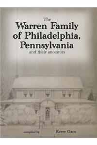 The Warren Family of Philadelphia, Pennsylvania, and Their Ancestors