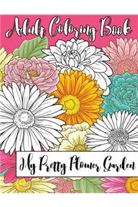 My Pretty Flower Garden