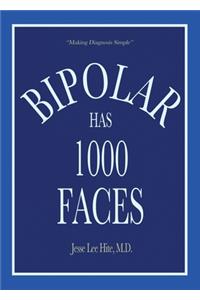 Bipolar Has 1000 Faces