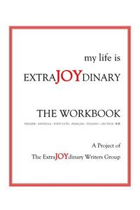 my life is EXTRAJOYDINARY