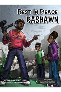 Rest in Peace RaShawn