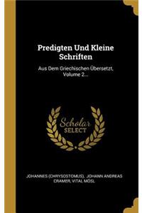 Predigten Und Kleine Schriften