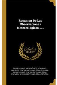 Resumen De Las Observaciones Meteorológicas ......