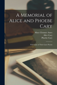 Memorial of Alice and Phoebe Cary