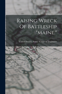 Raising Wreck Of Battleship 