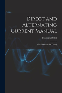 Direct and Alternating Current Manual