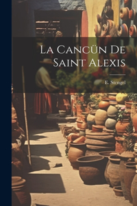 La Cancün de Saint Alexis
