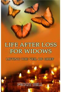 Life After Loss For Widows