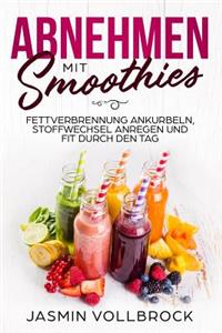 Abnehmen mit Smoothies