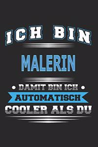 Ich bin Malerin Damit bin ich automatisch cooler als du