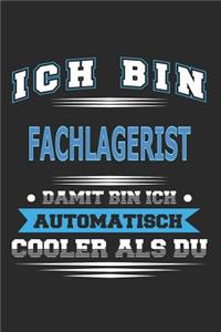 Ich bin Fachlagerist Damit bin ich automatisch cooler als du
